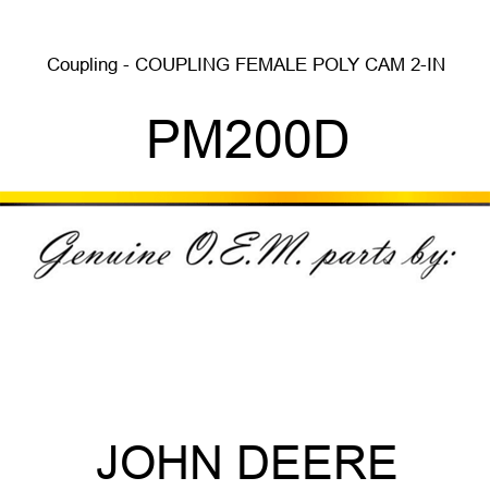 Coupling - COUPLING, FEMALE POLY CAM 2-IN PM200D