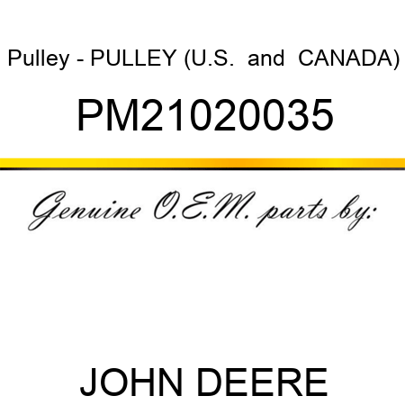 Pulley - PULLEY (U.S. & CANADA) PM21020035
