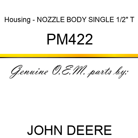 Housing - NOZZLE BODY, SINGLE, 1/2