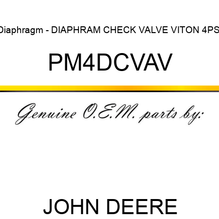 Diaphragm - DIAPHRAM CHECK VALVE, VITON, 4PSI PM4DCVAV