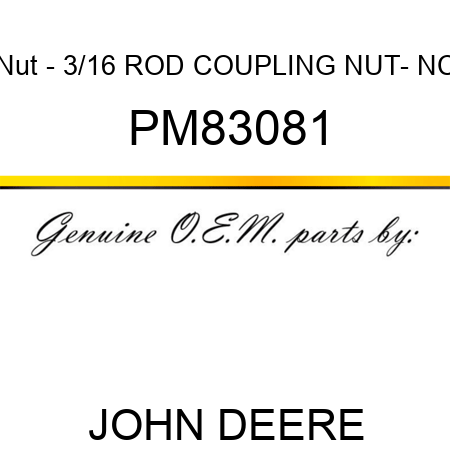 Nut - 3/16 ROD COUPLING NUT- NC PM83081