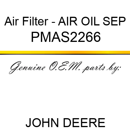 Air Filter - AIR OIL SEP PMAS2266