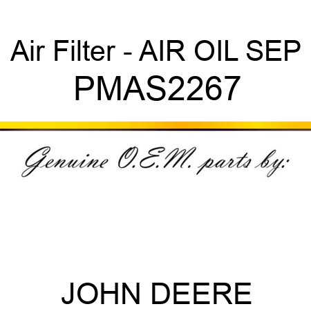 Air Filter - AIR OIL SEP PMAS2267