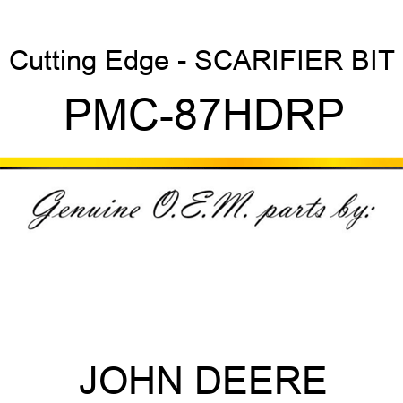 Cutting Edge - SCARIFIER BIT PMC-87HDRP