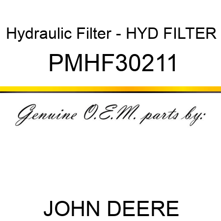 Hydraulic Filter - HYD FILTER PMHF30211