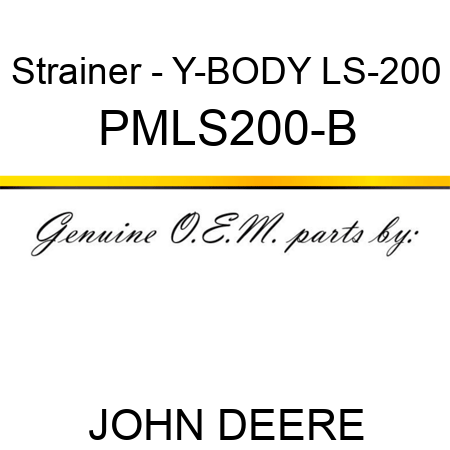 Strainer - Y-BODY LS-200 PMLS200-B