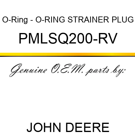 O-Ring - O-RING, STRAINER PLUG PMLSQ200-RV