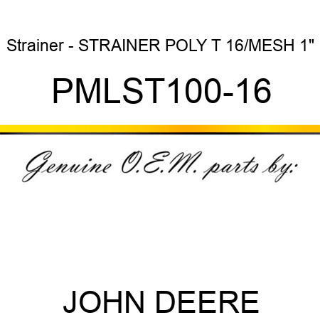 Strainer - STRAINER POLY T 16/MESH 1