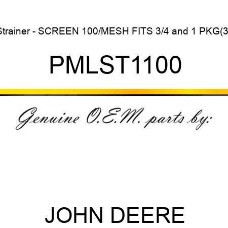 Strainer - SCREEN 100/MESH FITS 3/4&1 PKG(3) PMLST1100