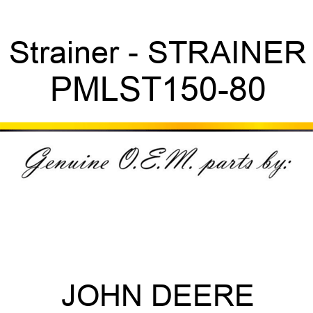 Strainer - STRAINER PMLST150-80