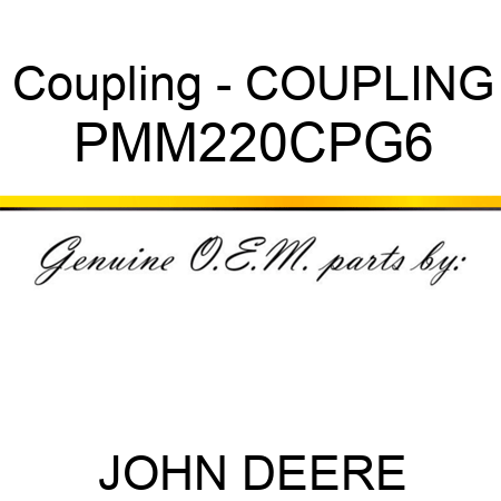 Coupling - COUPLING PMM220CPG6