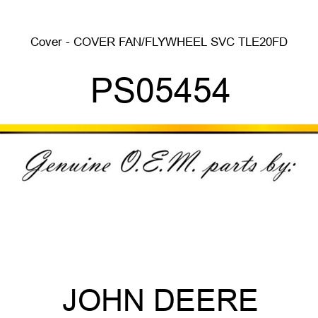 Cover - COVER, FAN/FLYWHEEL, SVC, TLE20FD PS05454