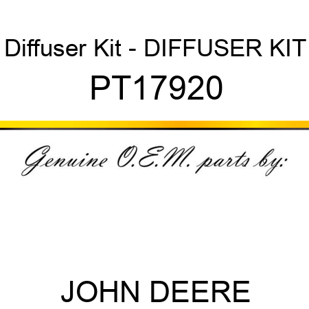 Diffuser Kit - DIFFUSER KIT PT17920