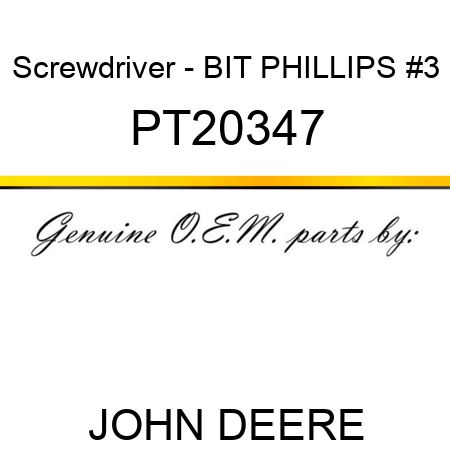Screwdriver - BIT, PHILLIPS #3 PT20347