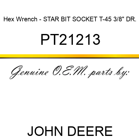 Hex Wrench - STAR BIT SOCKET, T-45, 3/8