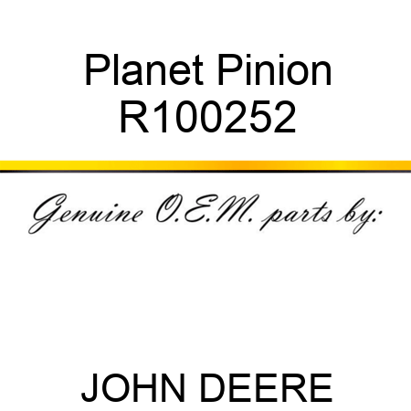 Planet Pinion R100252