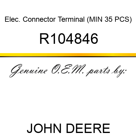 Elec. Connector Terminal (MIN 35 PCS) R104846