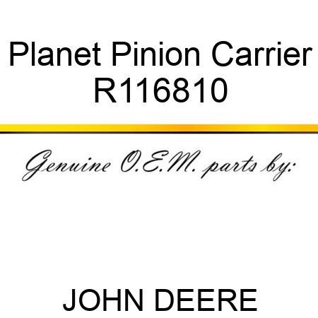 Planet Pinion Carrier R116810