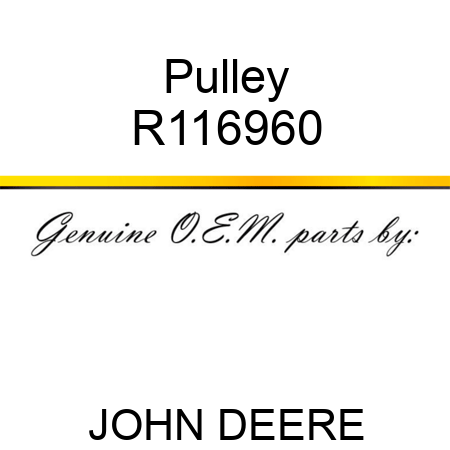 Pulley R116960