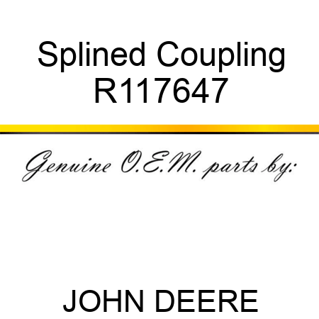 Splined Coupling R117647