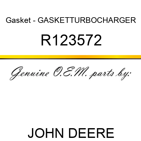 Gasket - GASKET,TURBOCHARGER R123572