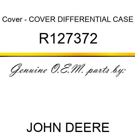 Cover - COVER, DIFFERENTIAL CASE R127372