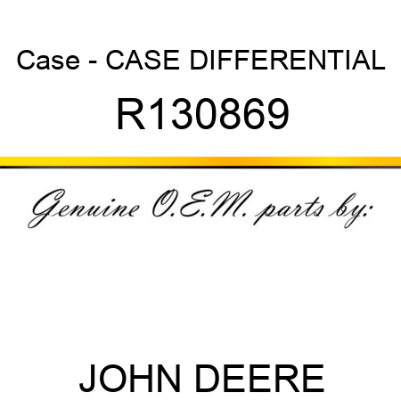 Case - CASE, DIFFERENTIAL R130869