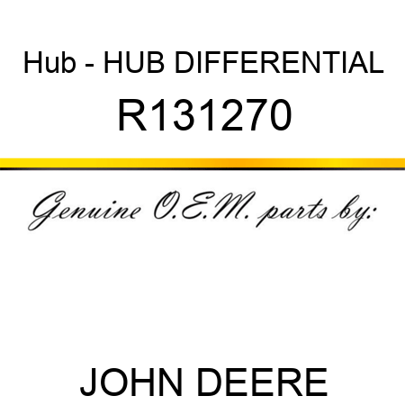 Hub - HUB, DIFFERENTIAL R131270