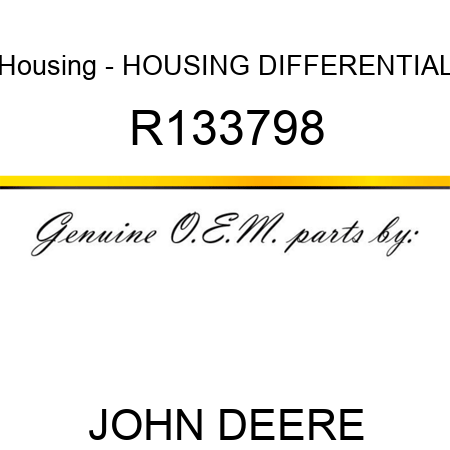 Housing - HOUSING, DIFFERENTIAL R133798