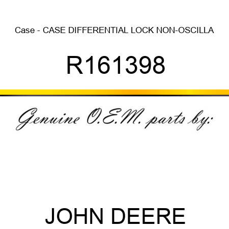 Case - CASE, DIFFERENTIAL LOCK NON-OSCILLA R161398