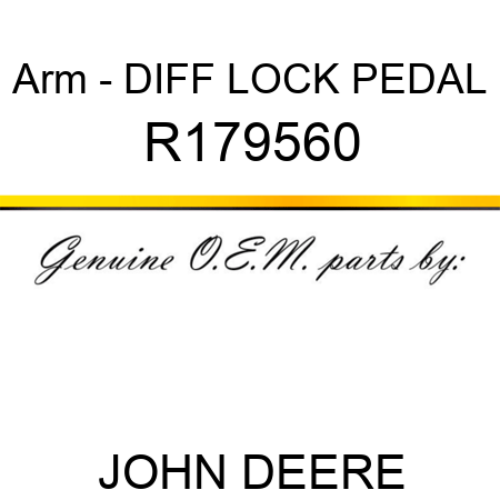 Arm - DIFF LOCK PEDAL R179560
