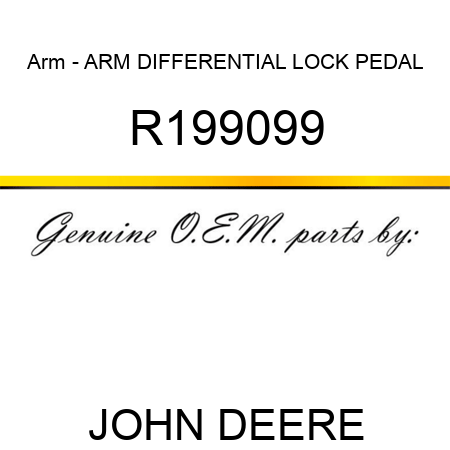 Arm - ARM, DIFFERENTIAL LOCK PEDAL R199099