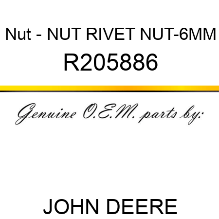 Nut - NUT, RIVET NUT-6MM R205886