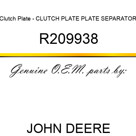 Clutch Plate - CLUTCH PLATE, PLATE, SEPARATOR R209938