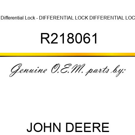 Differential Lock - DIFFERENTIAL LOCK, DIFFERENTIAL LOC R218061