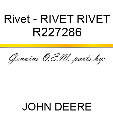 Rivet - RIVET, RIVET R227286