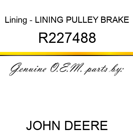 Lining - LINING, PULLEY BRAKE R227488