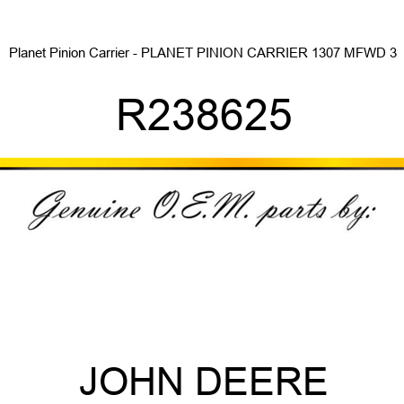 Planet Pinion Carrier - PLANET PINION CARRIER, 1307 MFWD 3 R238625