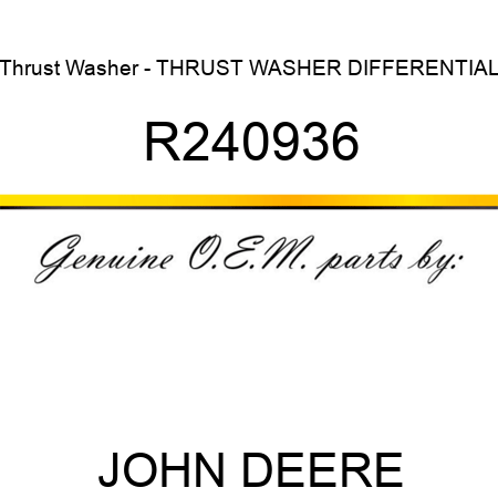 Thrust Washer - THRUST WASHER, DIFFERENTIAL R240936