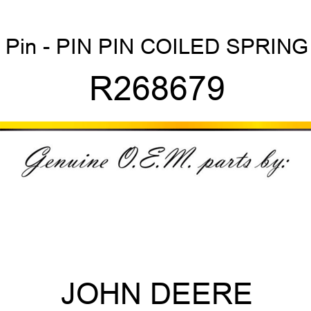 Pin - PIN, PIN, COILED SPRING R268679