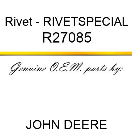 Rivet - RIVET,SPECIAL R27085