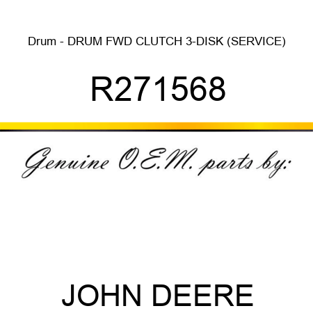 Drum - DRUM, FWD CLUTCH 3-DISK (SERVICE) R271568