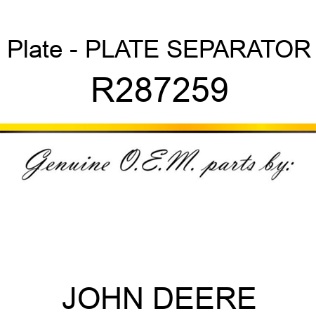 Plate - PLATE, SEPARATOR R287259