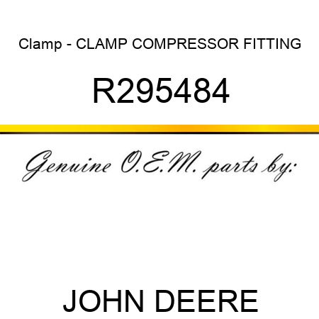 Clamp - CLAMP, COMPRESSOR FITTING R295484