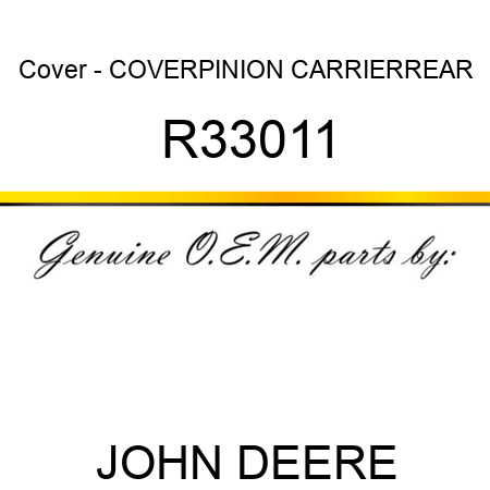 Cover - COVER,PINION CARRIER,REAR R33011