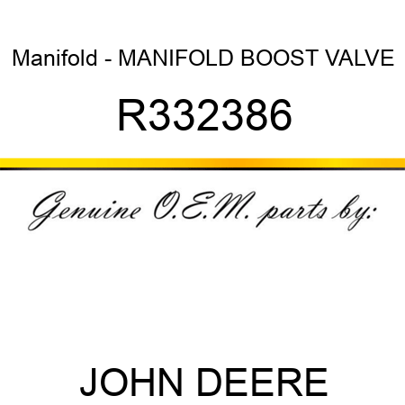 Manifold - MANIFOLD, BOOST VALVE R332386