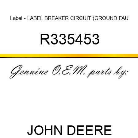 Label - LABEL, BREAKER, CIRCUIT (GROUND FAU R335453