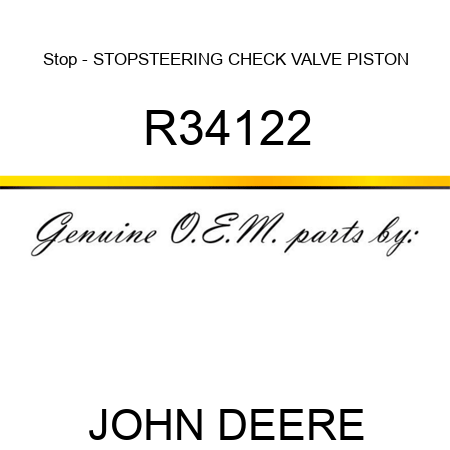 Stop - STOP,STEERING CHECK VALVE PISTON R34122