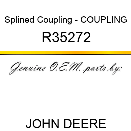Splined Coupling - COUPLING R35272