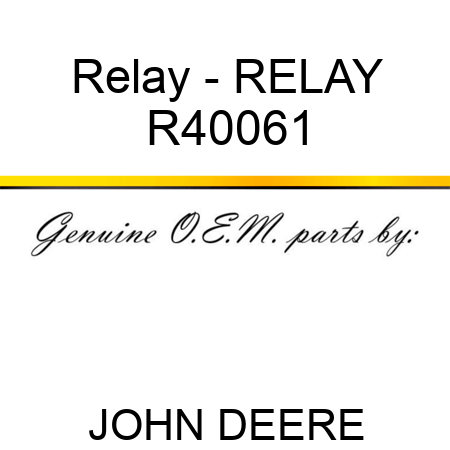 Relay - RELAY R40061